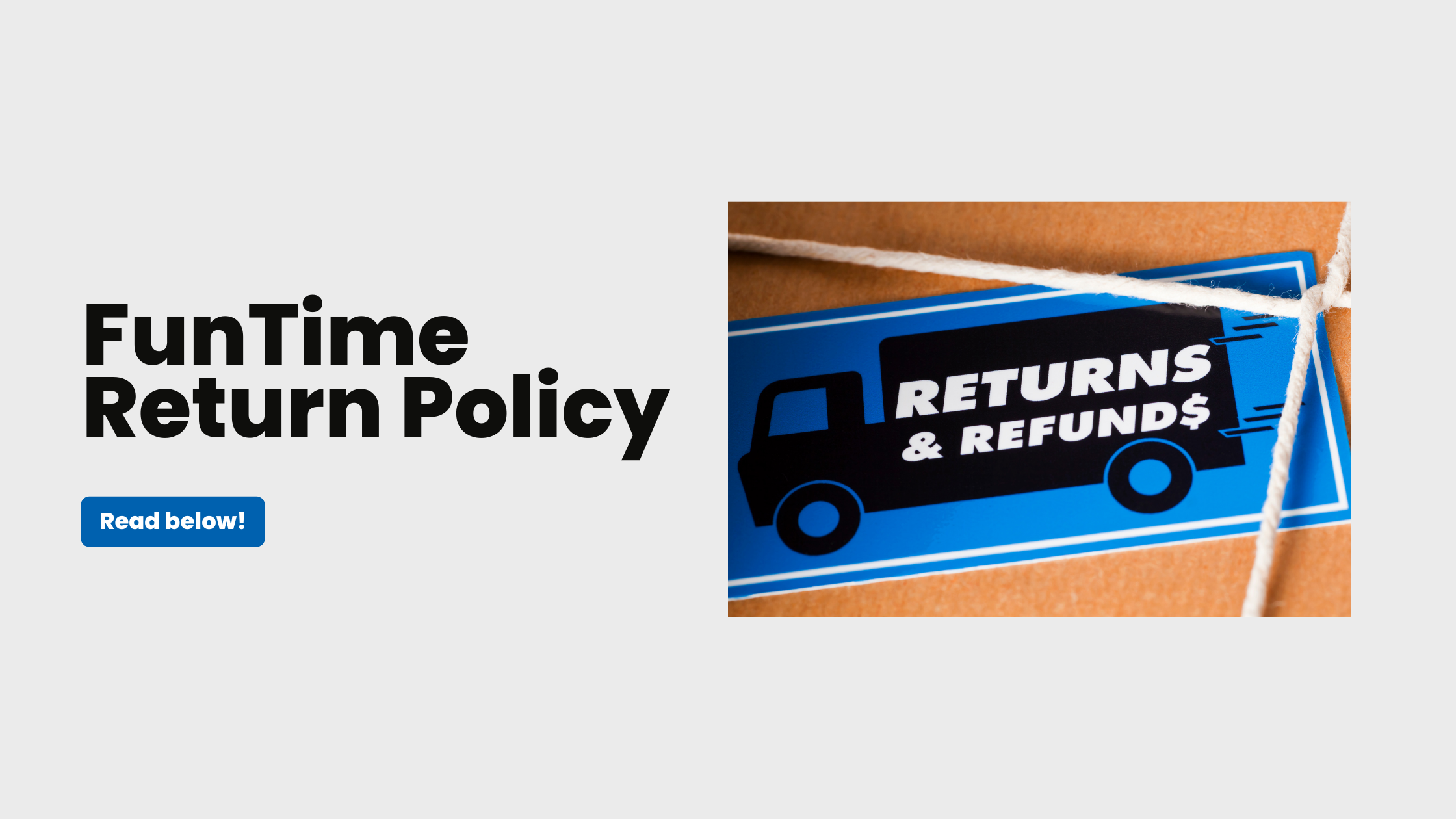 Our Return Policy Funtime Products